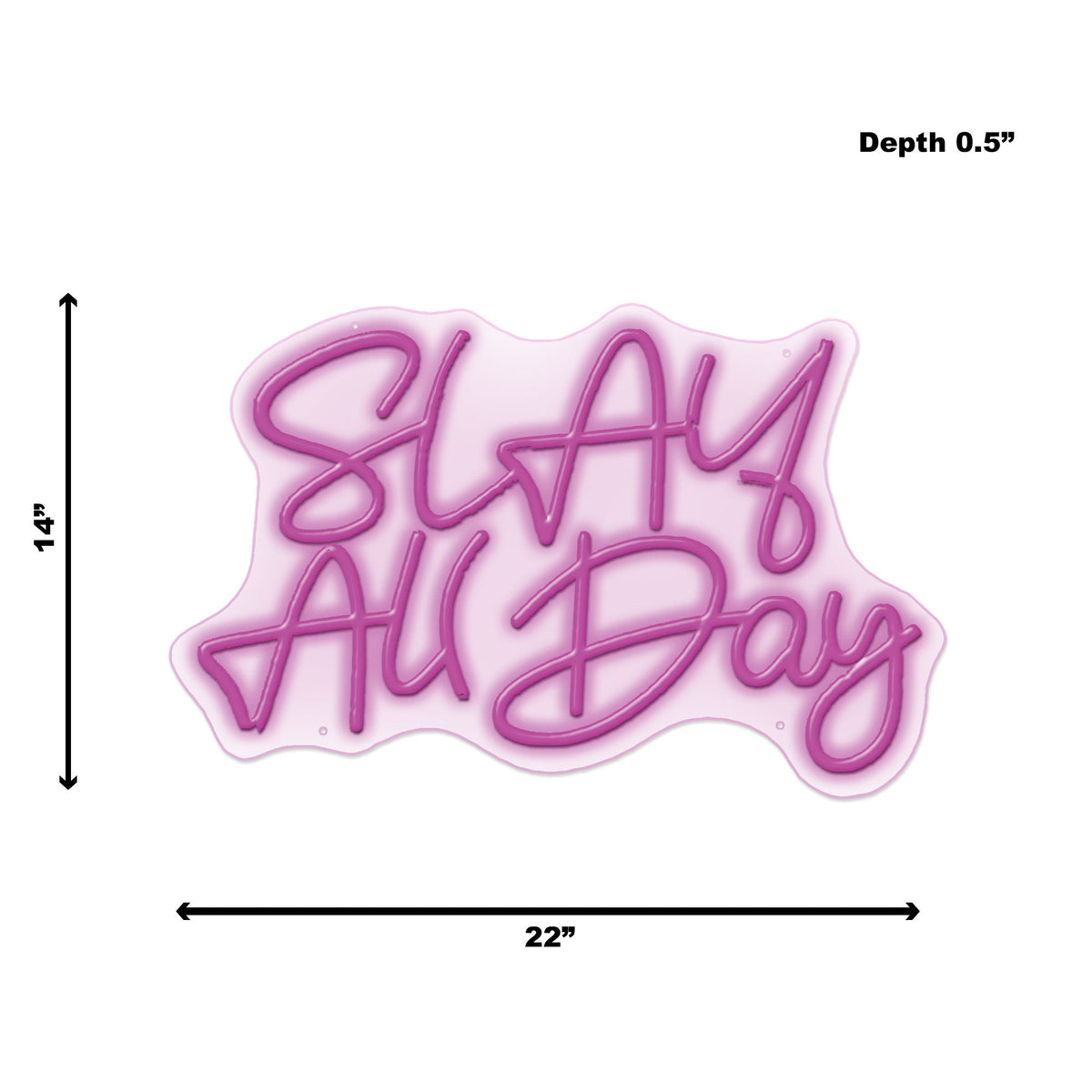 Neon Slay All Day - Pink